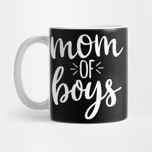 Mom Of Boys T-shirt Mother's Day Gift Mug